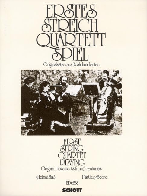 1. Streichquartettspiel: Original movement from 300 years ago. string quartet. Partition. [Sheet music] May, Helmut W.