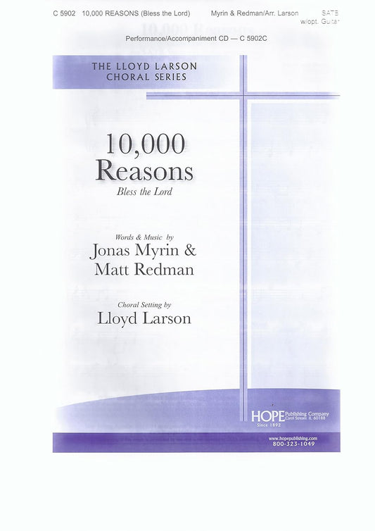 10,000 Reasons (Bless the Lord) Composed By Jonas Myrin & Matt Redman. Arranged By Lloyd Larson [Paperback] Jonas Myrin & Matt Redman